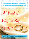 A World of Ways to Say I Do